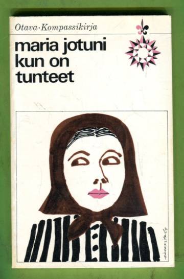 Kun on tunteet... - Novelleja