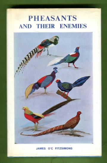 Pheasants and Their Enemies - The Story of Pheasants
