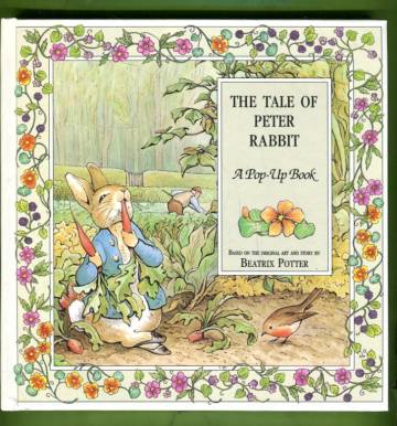 The Tale of Peter Rabbit - A Pop-Up Book