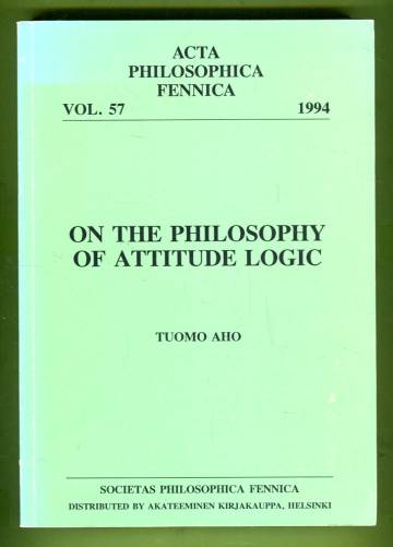 On the Philosophy of Attitude Logic