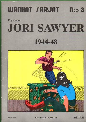 Wanhat sarjat 3 - Jori Sawyer 1944-48