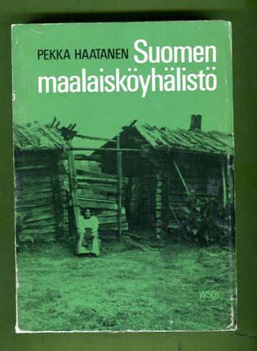 Suomen maalaisköyhälistö - Tutkimusten ja kaunokirjallisuuden valossa