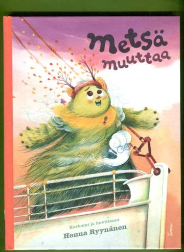 Metsä muuttaa