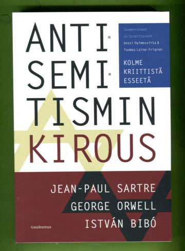 Antisemitismin kirous - Kolme kriittistä esseetä