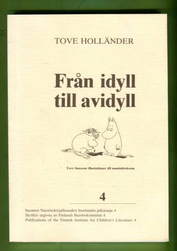 Från idyll till avidyll - Tove Janssons illustrationer till muminböckerna