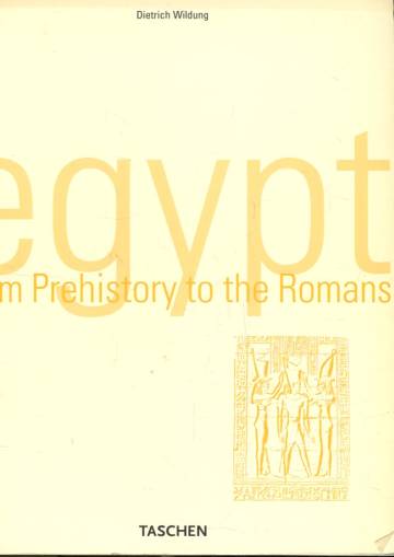 Egypt - From Prehistory to the Romans