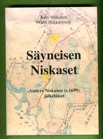 Säyneisen Niskaset - Anders Niskasen (s. 1699) jälkeläiset