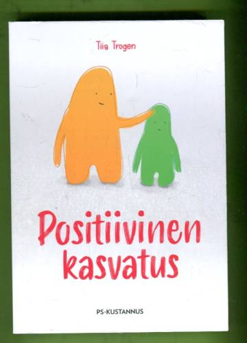 Positiivinen kasvatus