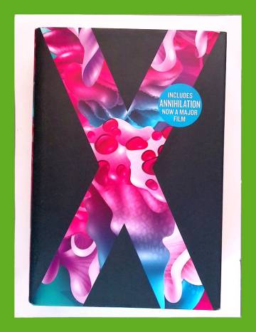 Area X - The Southern Reach Trilogy