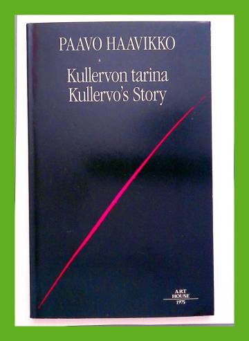Kullervon tarina - Moniääninen monologi / Kullervo's Story - A Polyphonic Monologue