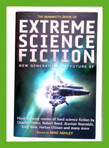 The Mammoth Book of Extreme Science Fiction