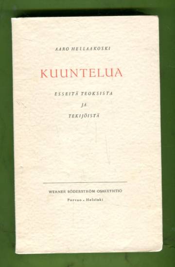 Kuuntelua - Esseitä teoksista ja tekijöistä