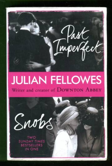 Snobs & Past Imperfect