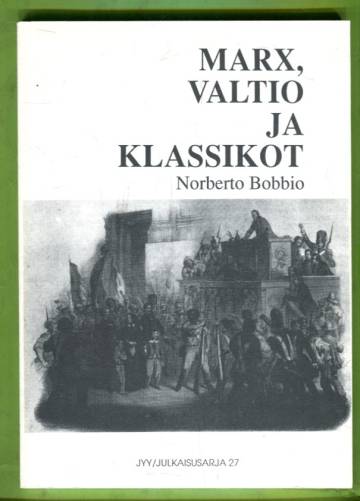 Marx, valtio ja klassikot - Kolme esseetä ''MondOperaiossa''