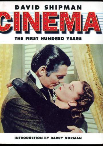 Cinema - The First Hundred Years