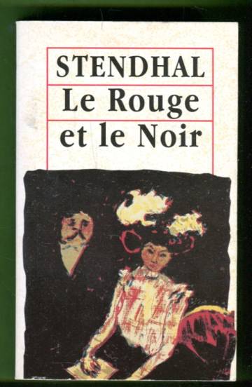 Le Rouge et le Noir - Chronique de 1830
