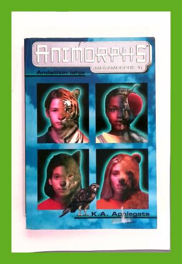 Animorphs - Megamorphs 1: Andaliitin lahja