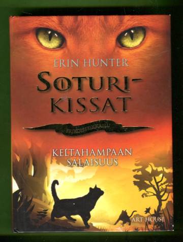 Soturikissat-erikoisseikkailu - Keltahampaan salaisuus