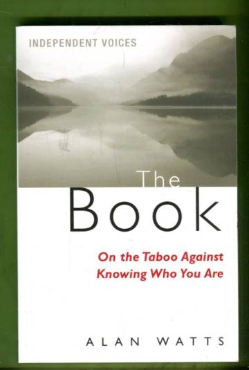 The Book - On the Taboo Against Knowing Who You Are