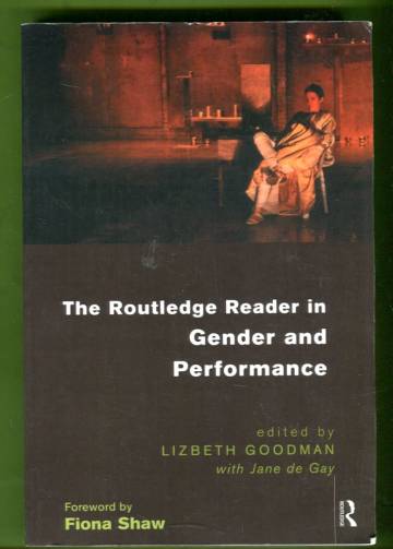 The Routledge Reader in Gender and Performance
