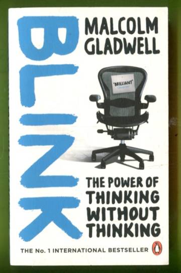 Blink - The power of thinking without thinking