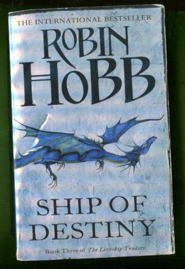 The Liveship Traders 3 - Ship of Destiny