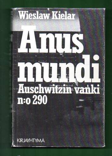 Anus mundi - Auschwitzin vanki n:o 290