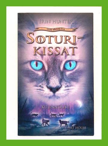 Soturikissat - Uusi profetia 2: Kuunnousu