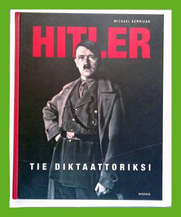 Hitler - Tie diktaattoriksi