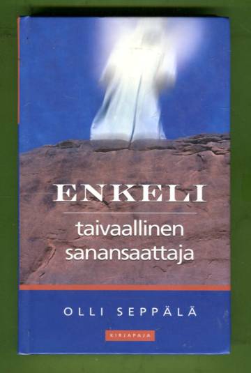 Enkeli - Taivaallinen sanansaattaja