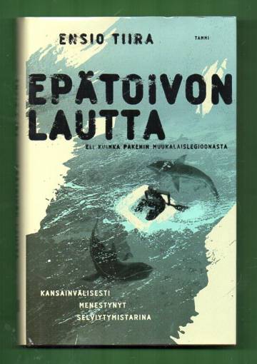 Epätoivon lautta eli kuinka pakenin muukalaislegioonasta