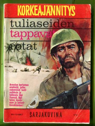 Korkeajännitys 11/67 - Tuliaseiden tappavat rotat