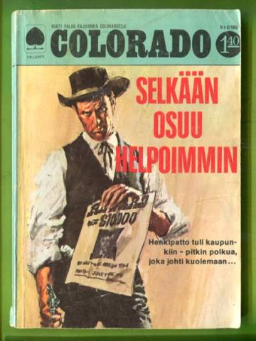 Colorado 6/69 - Selkään osuu helpoimmin