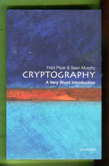 Cryptography - A Very Short Introduction