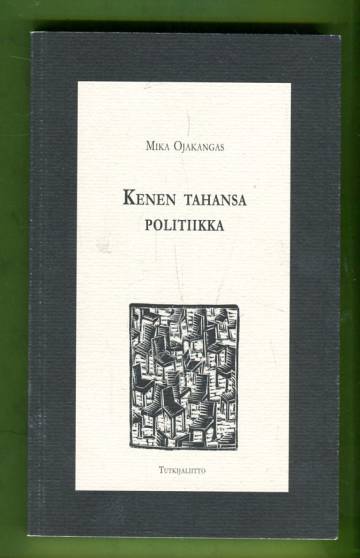 Kenen tahansa politiikka - Kohti ulossulkematonta demokraattista yhteisöä