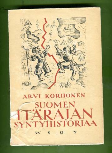 Suomen itärajan syntyhistoria