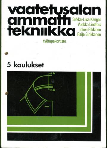 Vaatetusalan ammattitekniikka - Työtapakortisto: 5 - Kaulukset