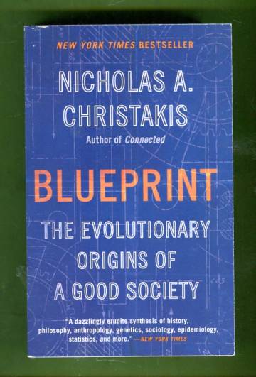 Blueprint - The Evolutionary Origins of a Good Society