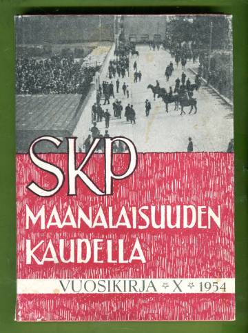 Vuosikirja X 1954 - SKP maanalaisuuden kaudella