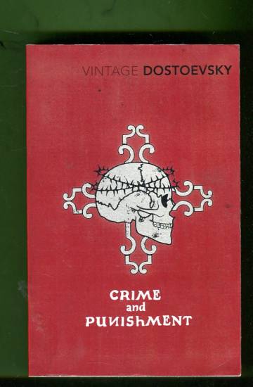 Crime and Punishment - A Novel in Six Parts with Epilogue