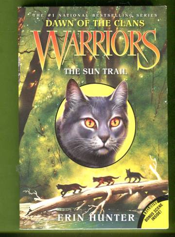 Warriors: Dawn of the Clans 1 - The Sun Trail
