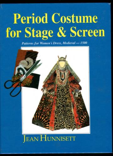 Period Costume for Stage & Screen - Patterns for Women's Dress, Medieval-1500