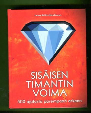 Sisäisen timantin voima