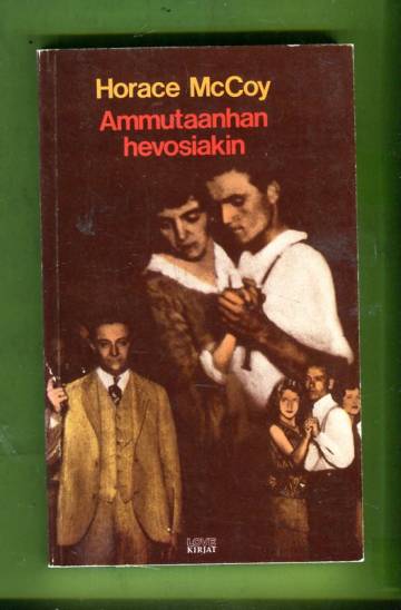 Ammutaanhan hevosiakin