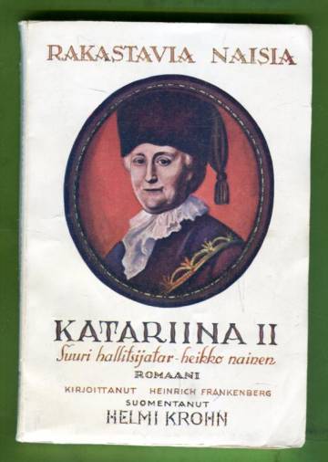Katariina II: Suuri hallitsijatar - Heikko nainen