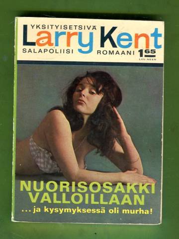 Yksityisetsivä Larry Kent 18 - Nuorisosakki valloillaan