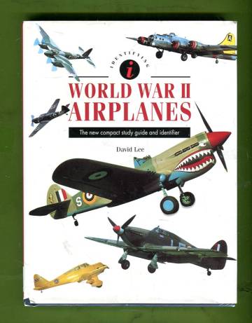 World War II Airplanes - The New Compact Study Guide and Identifier