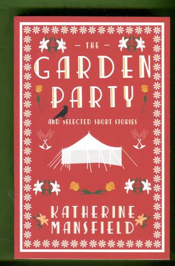 The Garden Party and Selected Short Stories