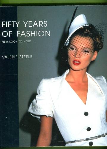 Fifty Years of Fashion - New Look to Now