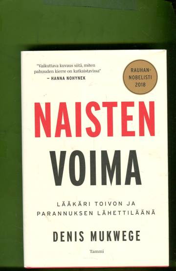 Naisten voima - Lääkäri toivon ja parannuksen lähettiläänä